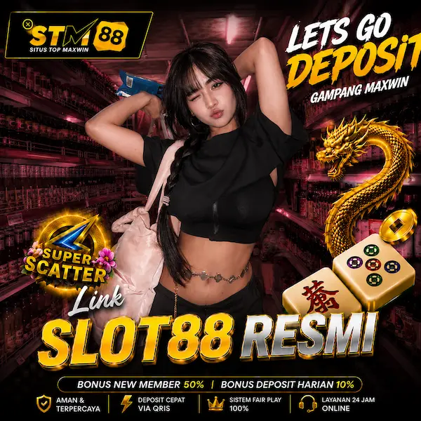 STM88 | Ikatan Link Slot88 Resmi Tervalidasi Deposit 5000 Gampang Menang Hari Ini